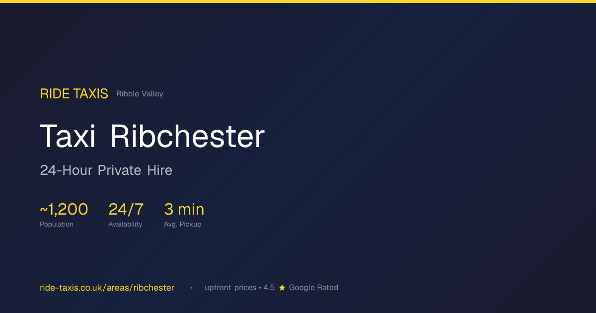 Ribchester Taxis | Ribble Valley Hire | Ride Taxis
